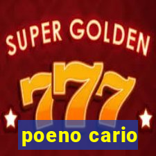 poeno cario